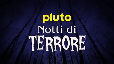 Pluto TV Notti di Terrore