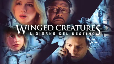 Winged Creatures - Il Giorno Del Destino