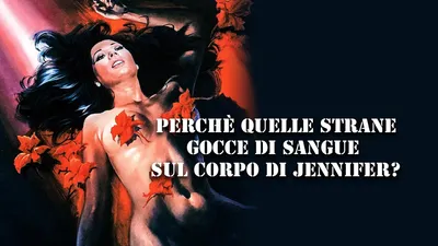 Perché Quelle Strane Gocce Di Sangue Sul Corpo Di Jennifer