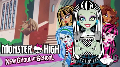 Monster High: New Ghoul in School