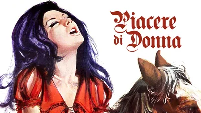 Piacere Di Donna (Alle Dame Del Castello Piace Molto Fare Quello...)