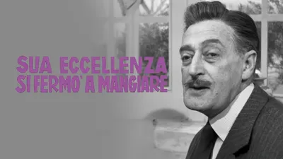 Sua Eccellenza Si Fermò a Mangiare
