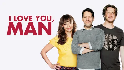 I Love You, Man