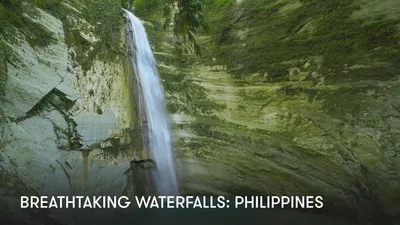 Breathtaking Waterfalls: Philippines