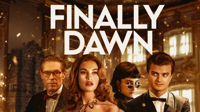 Finally Dawn