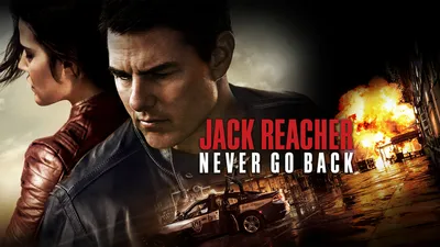Jack Reacher: Never Go Back