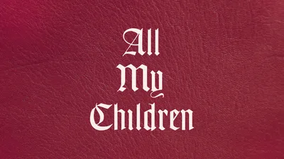 All My Children