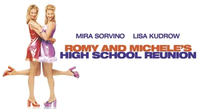 Romy and Michele's High School Reunion