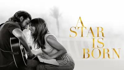 A Star Is Born (2018)