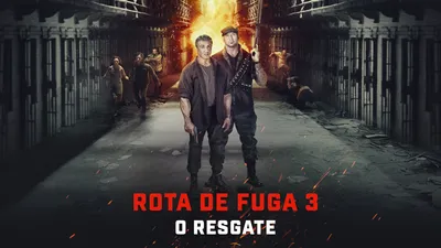 Rota De Fuga 3: O Resgate