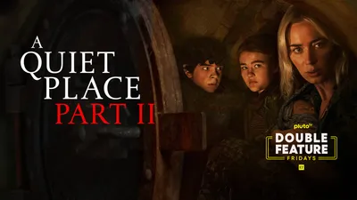 A Quiet Place Part II