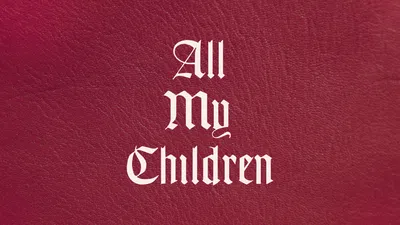 All My Children